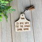Till the Cows Come Home Keychain