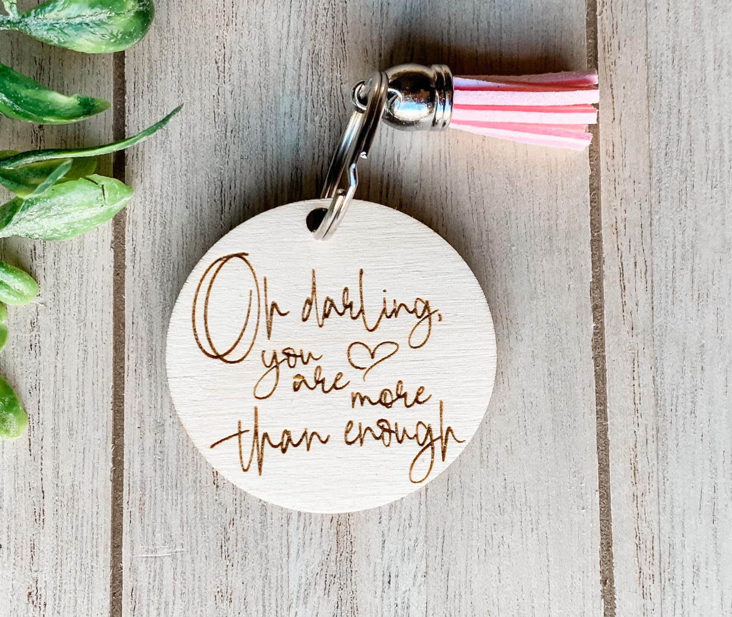 "You are more than enough" Keychain