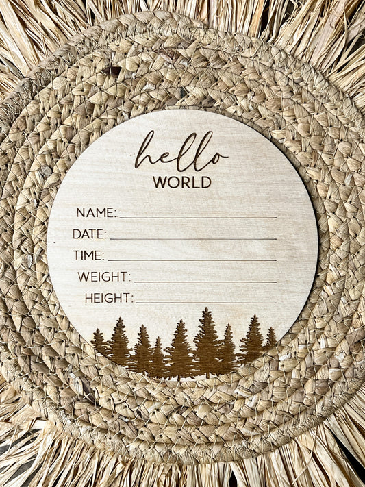 Hello World Forest newborn stat sign