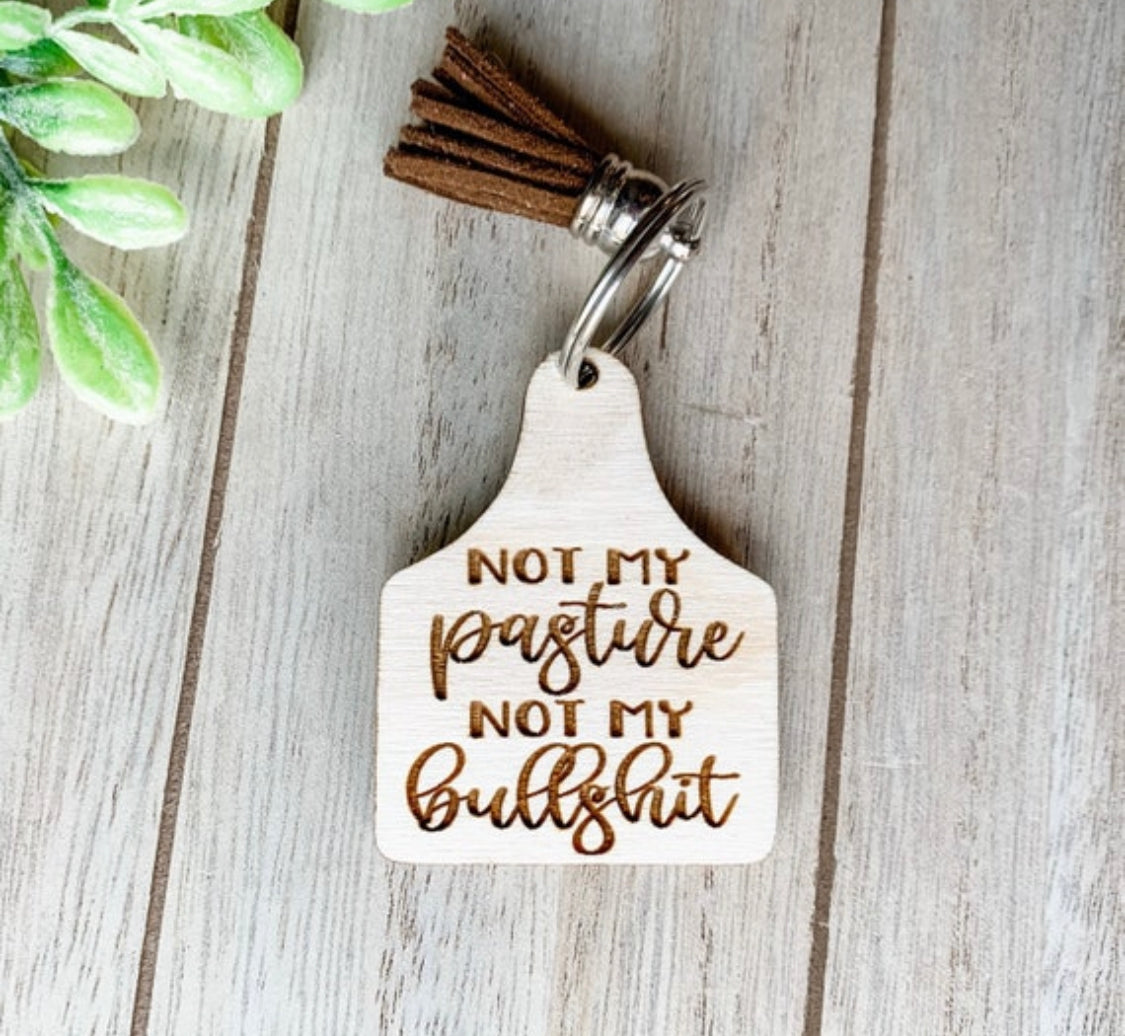 Not my pasture, not my BS keychain